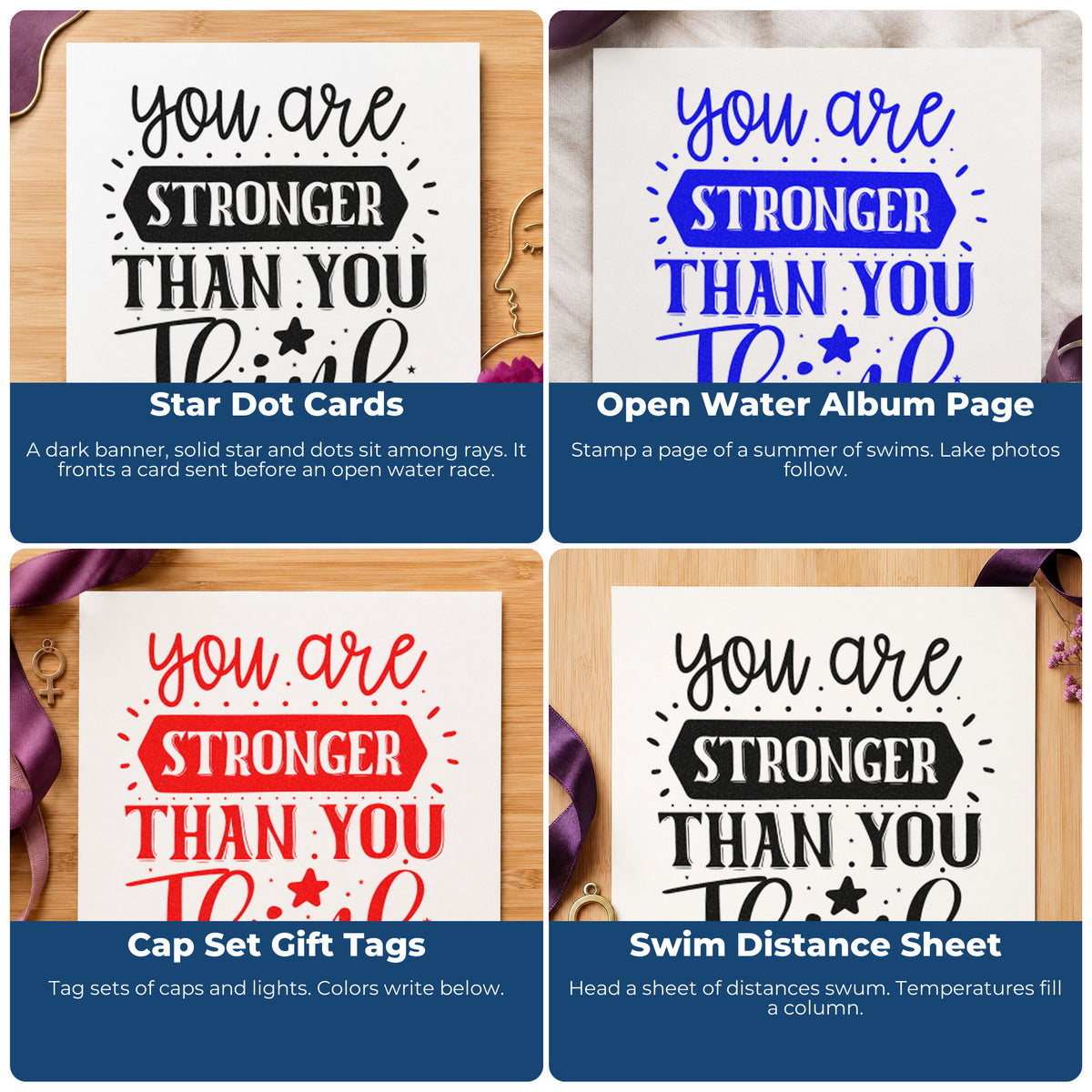 Four ways to use the You Are Stronger Than You Think With Stars Slim Pre-Inked Stamp: star dot cards, open water album page, cap set gift tags and swim distance sheet.