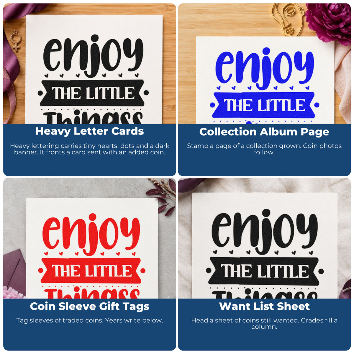 Four ways to use the Vintage Pro Enjoy The Little Things Bold Premium Wooden Stamp: heavy letter cards, collection album page, coin sleeve gift tags and want list sheet.