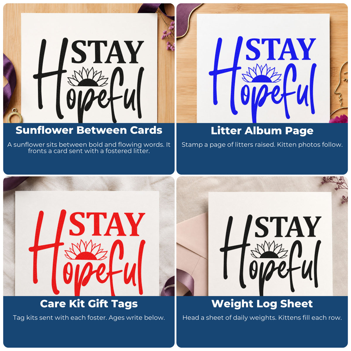 Four ways to use the Pre-Inked Stay Hopeful Sunflower Word Art Stamp – PSI: sunflower between cards, litter album page, care kit gift tags and weight log sheet.