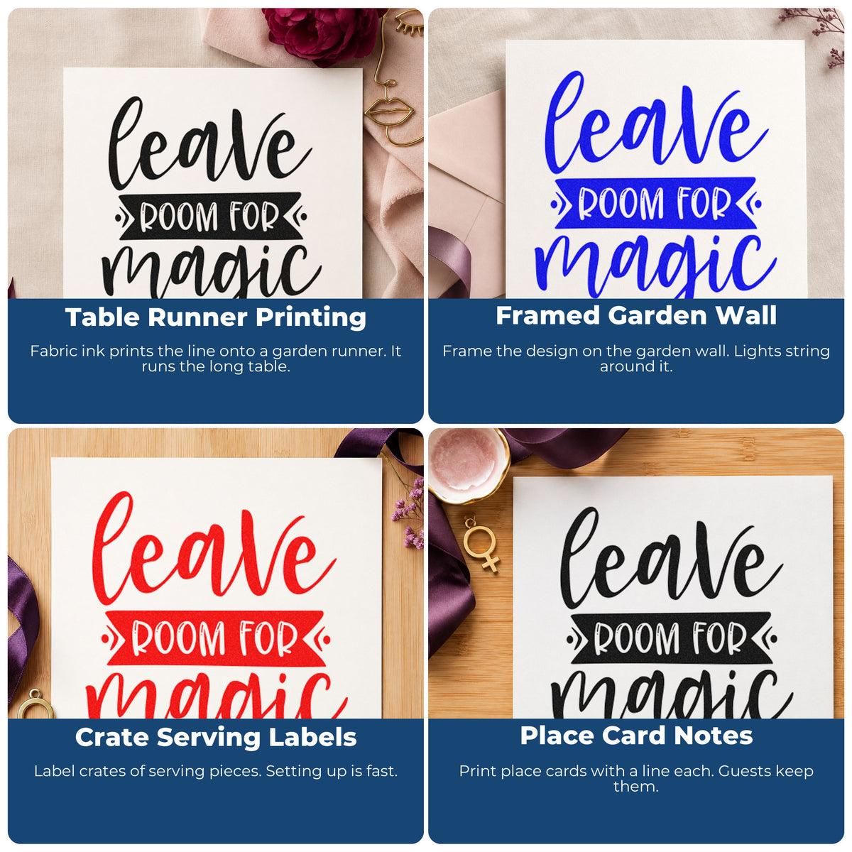 Four ways to use the PSI Pre-Inked Leave Room For Magic Ribbon Lettering Stamp: table runner printing, framed garden wall, crate serving labels and place card notes.