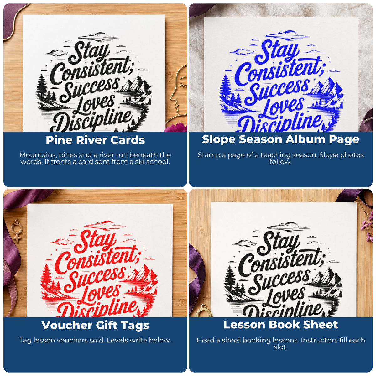 Four ways to use the Stay Consistent Success Loves Discipline Pre-Inked Stamp – Slim: pine river cards, slope season album page, voucher gift tags and lesson book sheet.
