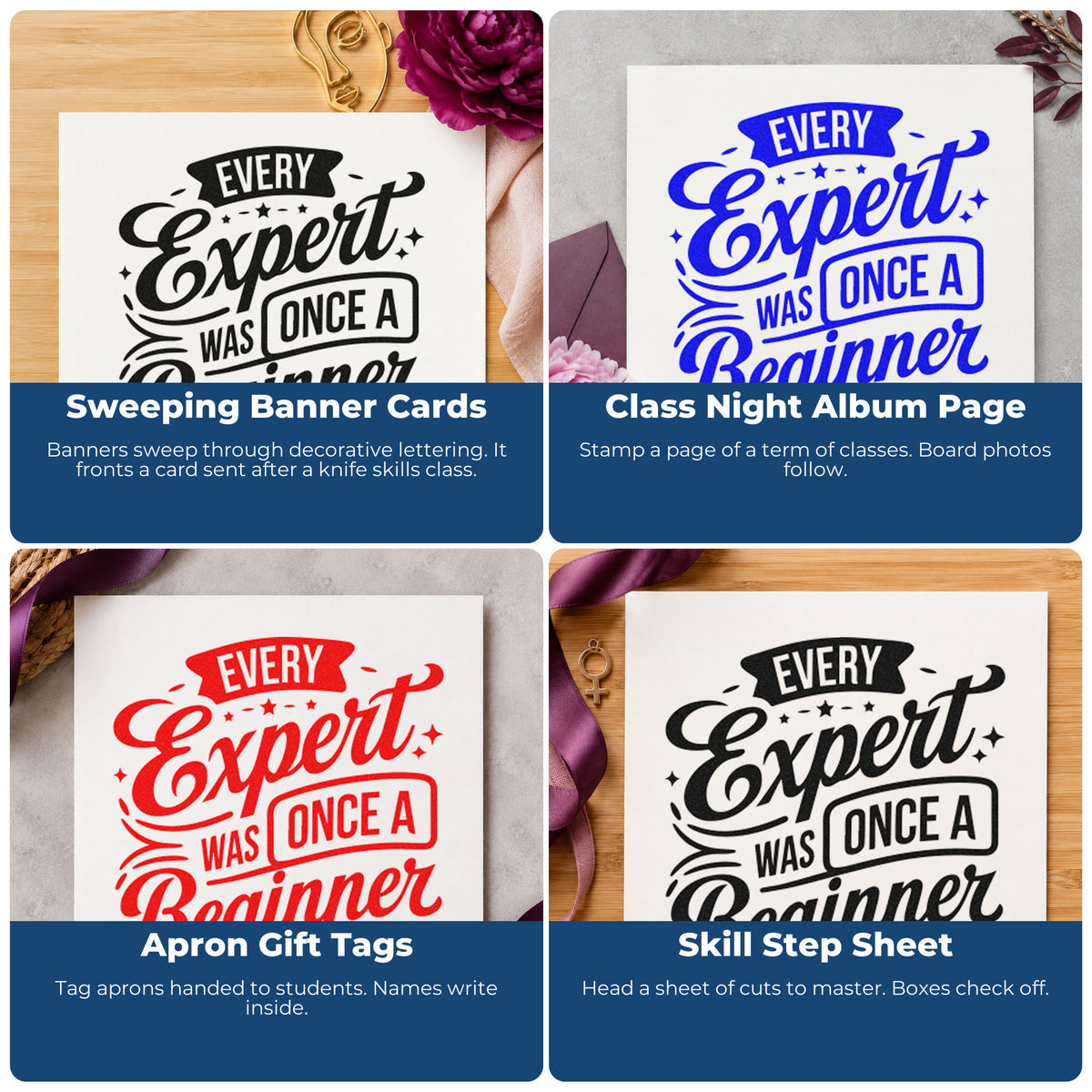 Four ways to use the Every Expert Once Beginner Pre-Inked Stamp – PSI: sweeping banner cards, class night album page, apron gift tags and skill step sheet.