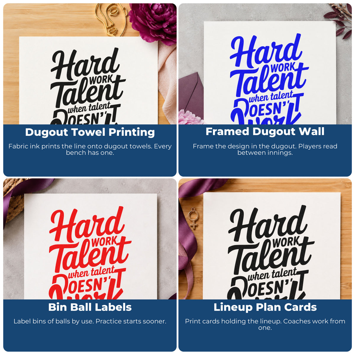 Four ways to use the Hard Work Talent Quote Premium Wood-Mounted Stamp - Vintage Pro: dugout towel printing, framed dugout wall, bin ball labels and lineup plan cards.
