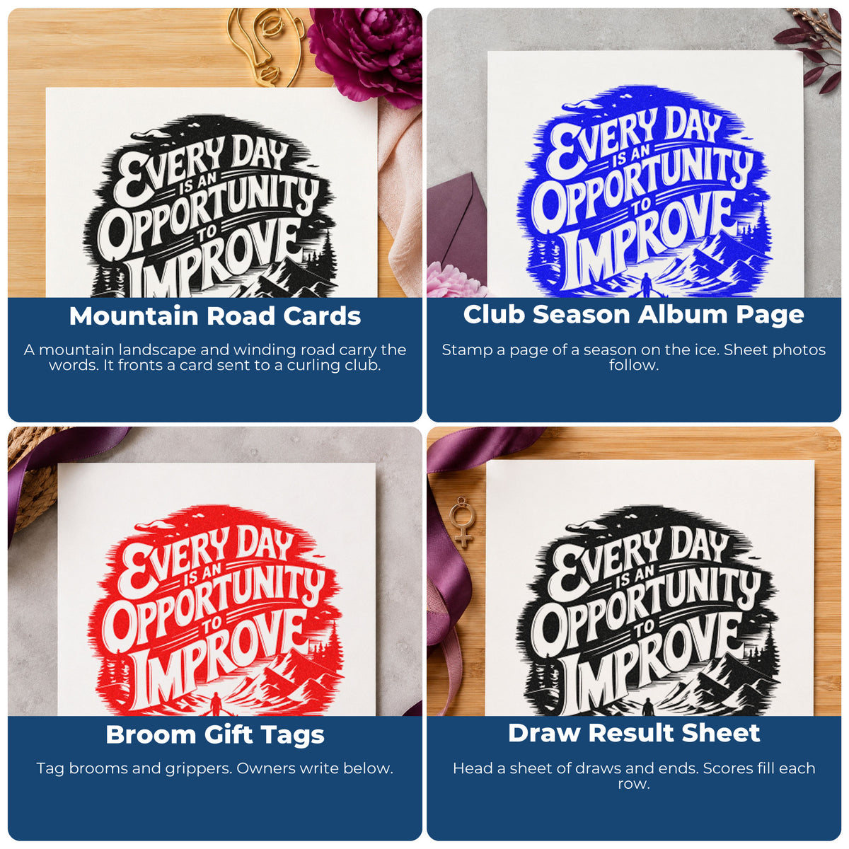 Four ways to use the Every Day Opportunity Improve Stamp – PSI Pre-Inked: mountain road cards, club season album page, broom gift tags and draw result sheet.