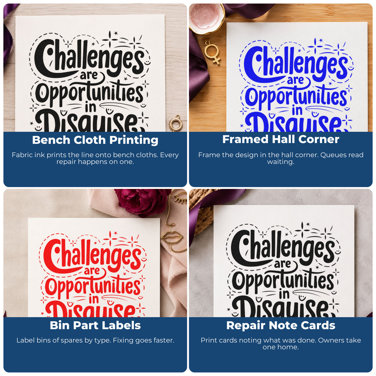Four ways to use the Challenges Opportunities In Disguise Rubber Stamp – Duo Hand: bench cloth printing, framed hall corner, bin part labels and repair note cards.