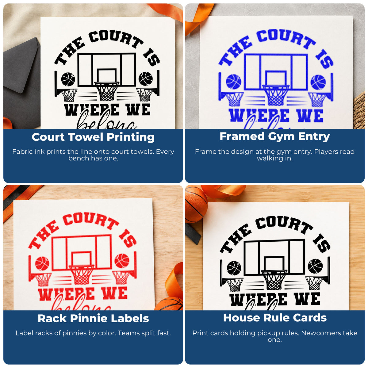 Four ways to use the Court Where We Belong Wood Handle Stamp: court towel printing, framed gym entry, rack pinnie labels and house rule cards.