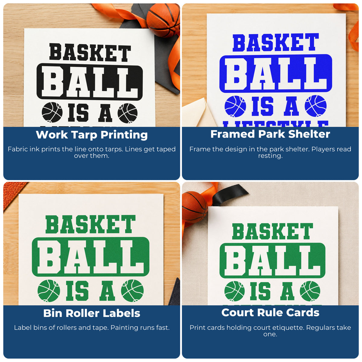 Four ways to use the Basketball Is A Lifestyle Wood Handle Stamp: work tarp printing, framed park shelter, bin roller labels and court rule cards.