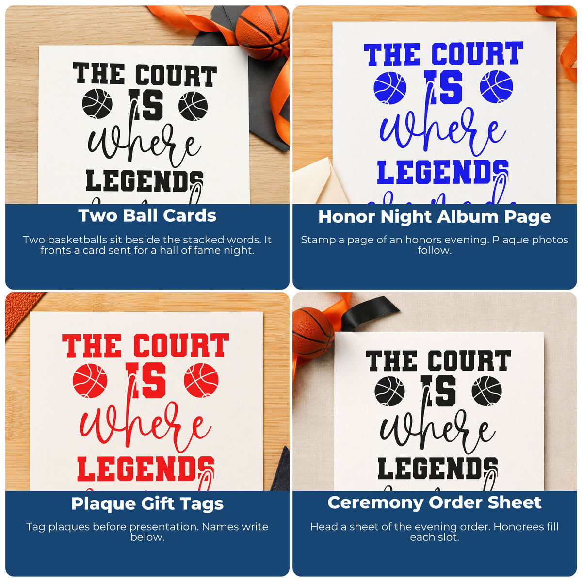 Four ways to use the The Court Is Where Legends Are Made Stamp - Premium Vintage Pro Wooden: two ball cards, honor night album page, plaque gift tags and ceremony order sheet.
