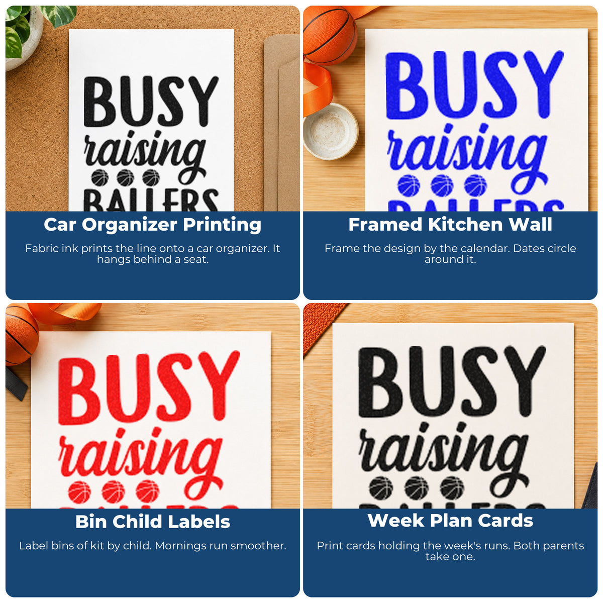Four ways to use the Busy Raising Ballers Quote Self-Inking Stamp: car organizer printing, framed kitchen wall, bin child labels and week plan cards.