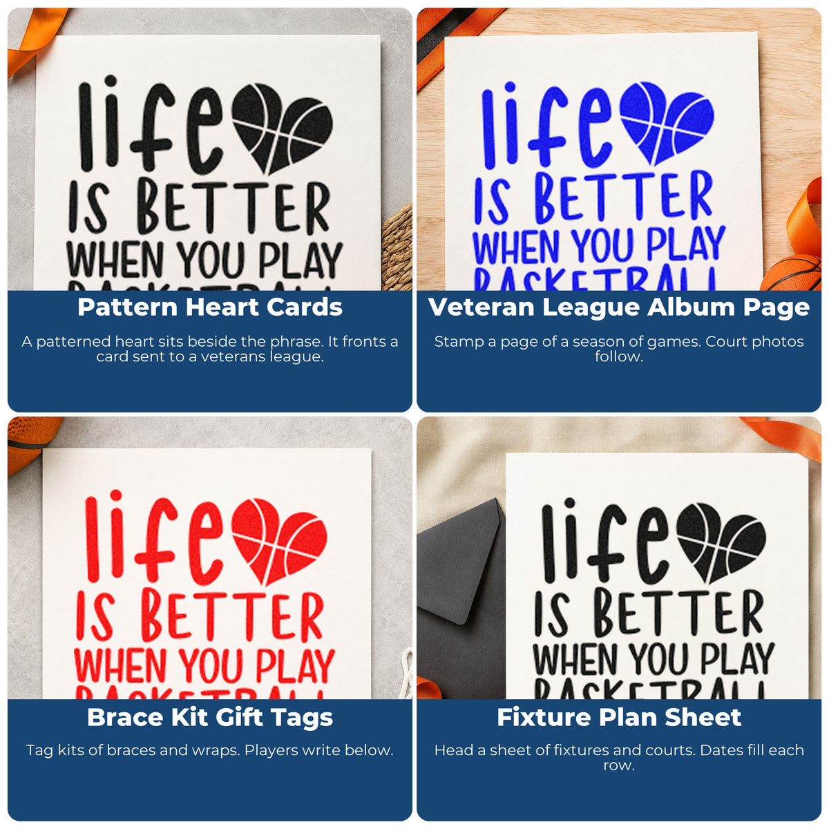 Four ways to use the Life Better Playing Basketball With Hearts Rubber Stamp – Wood Handle: pattern heart cards, veteran league album page, brace kit gift tags and fixture plan sheet.