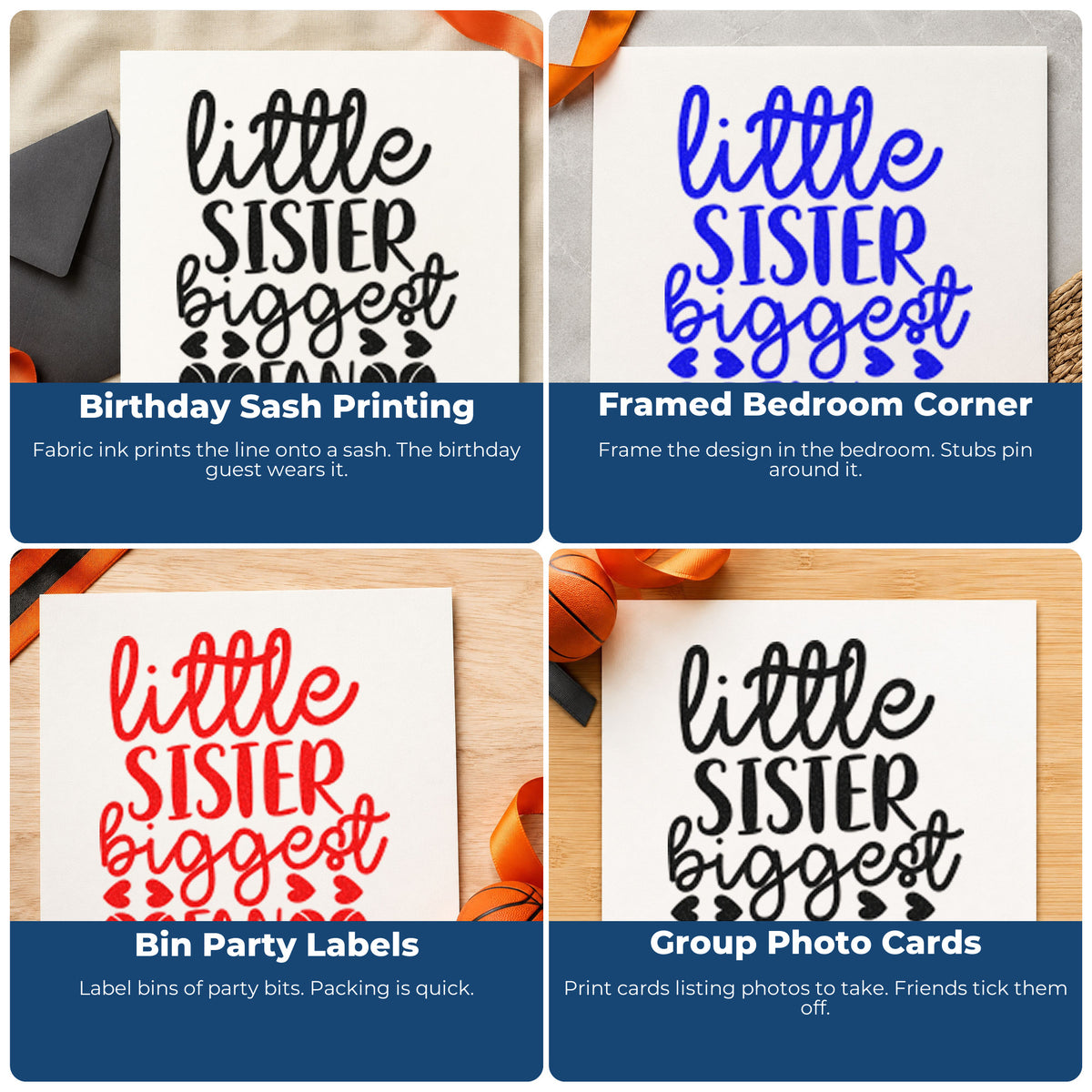 Four ways to use the Little Sister Biggest Fan Basketball Self-Inking Stamp: birthday sash printing, framed bedroom corner, bin party labels and group photo cards.