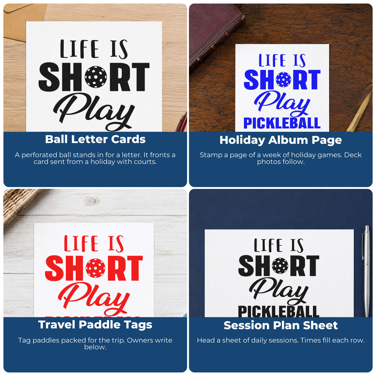 Four ways to use the Play Pickleball Life Is Short Ball Craft Stamp – Self-Inking: ball letter cards, holiday album page, travel paddle tags and session plan sheet.