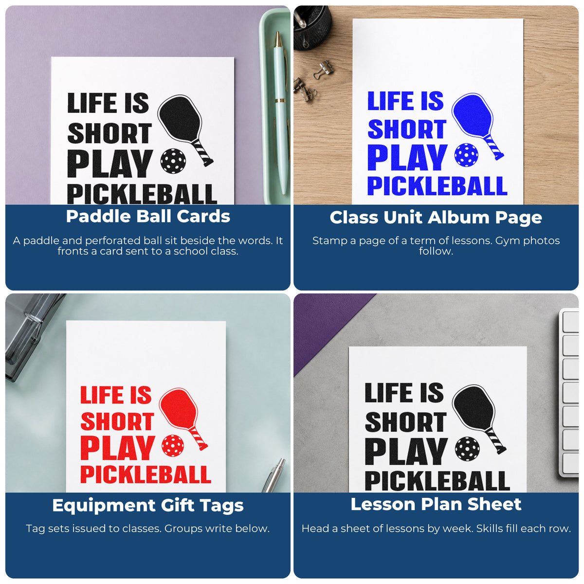 Four ways to use the Life Short Play Pickleball Slim Pre-Inked Stamp: paddle ball cards, class unit album page, equipment gift tags and lesson plan sheet.