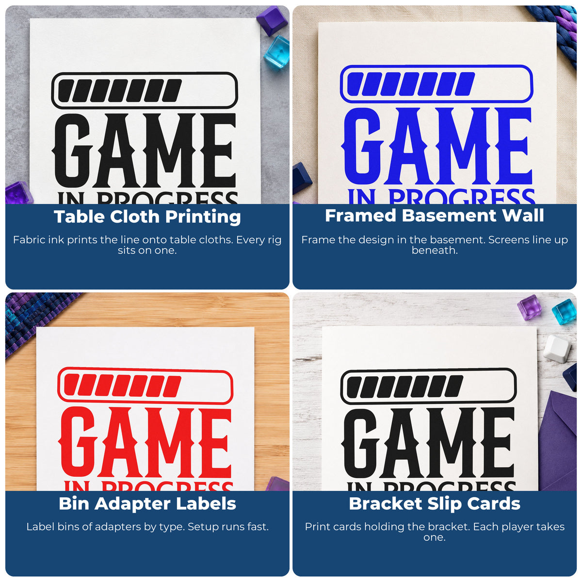 Four ways to use the Game In Progress Loading Pre-Inked Stamp – PSI: table cloth printing, framed basement wall, bin adapter labels and bracket slip cards.