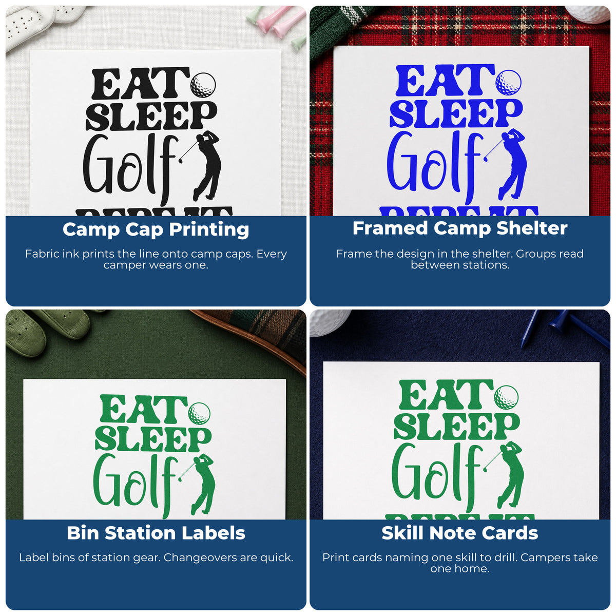 Four ways to use the Eat Sleep Golf Repeat Golfer Stamp - Premium Vintage Pro Wooden: camp cap printing, framed camp shelter, bin station labels and skill note cards.