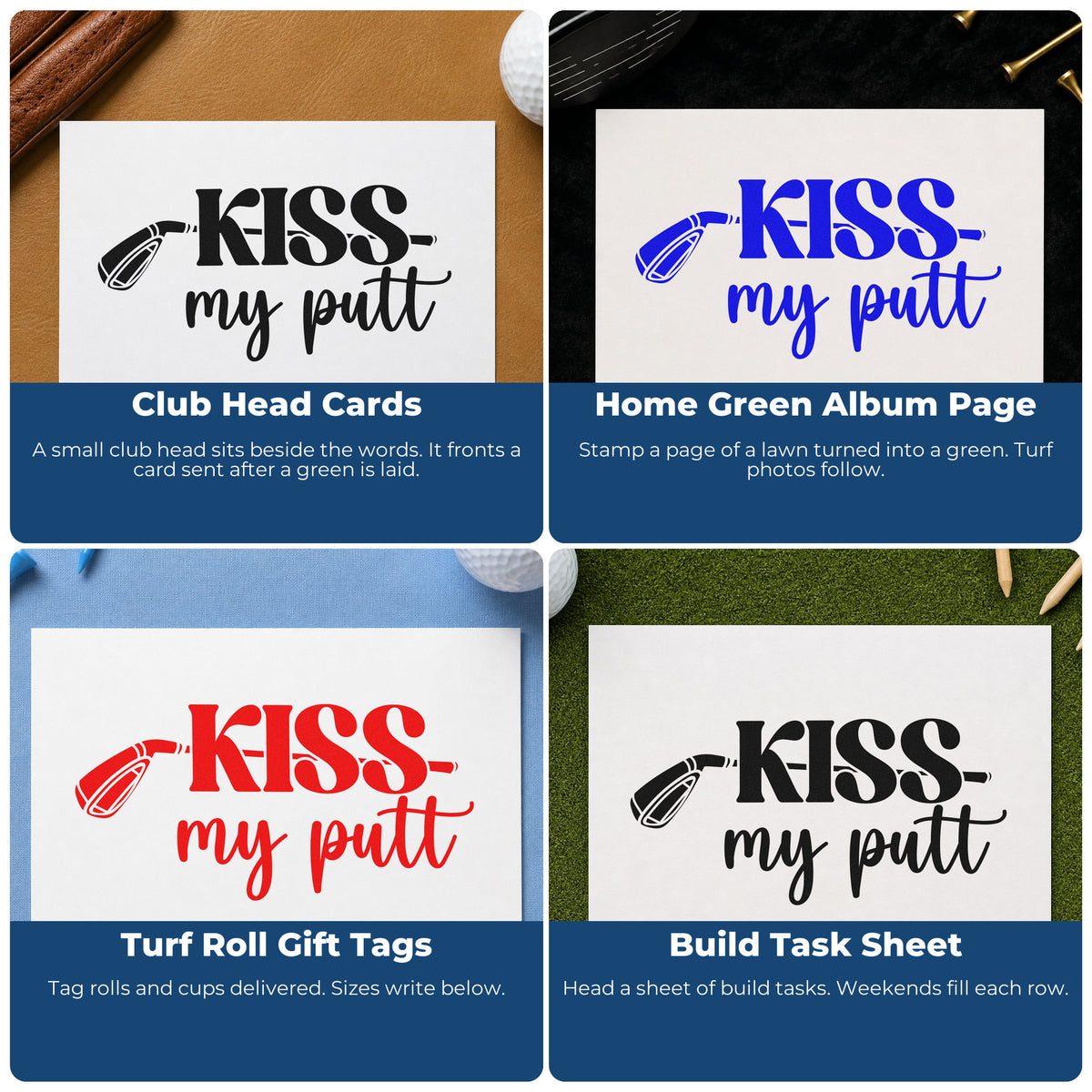 Four ways to use the Premium Wooden Kiss My Putt Club Stamp - Vintage Pro: club head cards, home green album page, turf roll gift tags and build task sheet.
