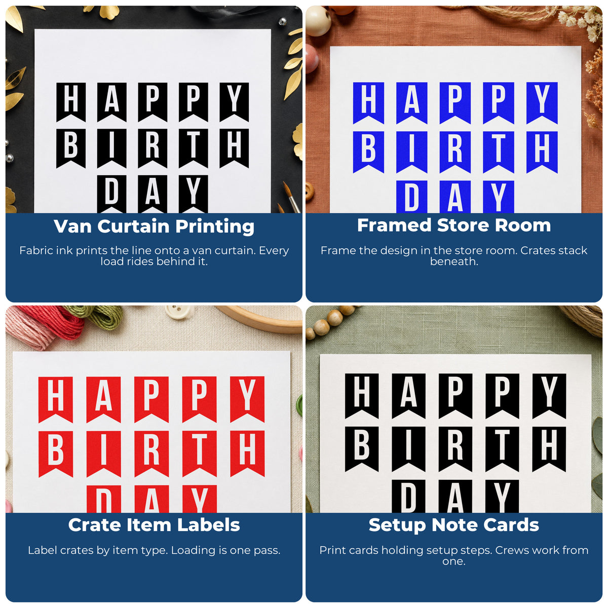 Four ways to use the Happy Birthday Pennant Letters Wood Handle Stamp: van curtain printing, framed store room, crate item labels and setup note cards.
