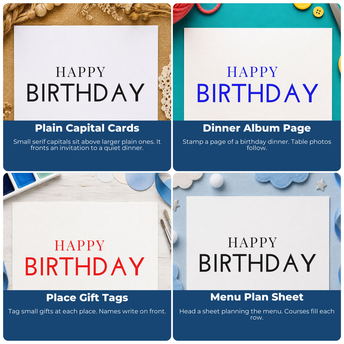 Four ways to use the Simple Happy Birthday Capitals Serif Lettering Stamp – Self-Inking: plain capital cards, dinner album page, place gift tags and menu plan sheet.