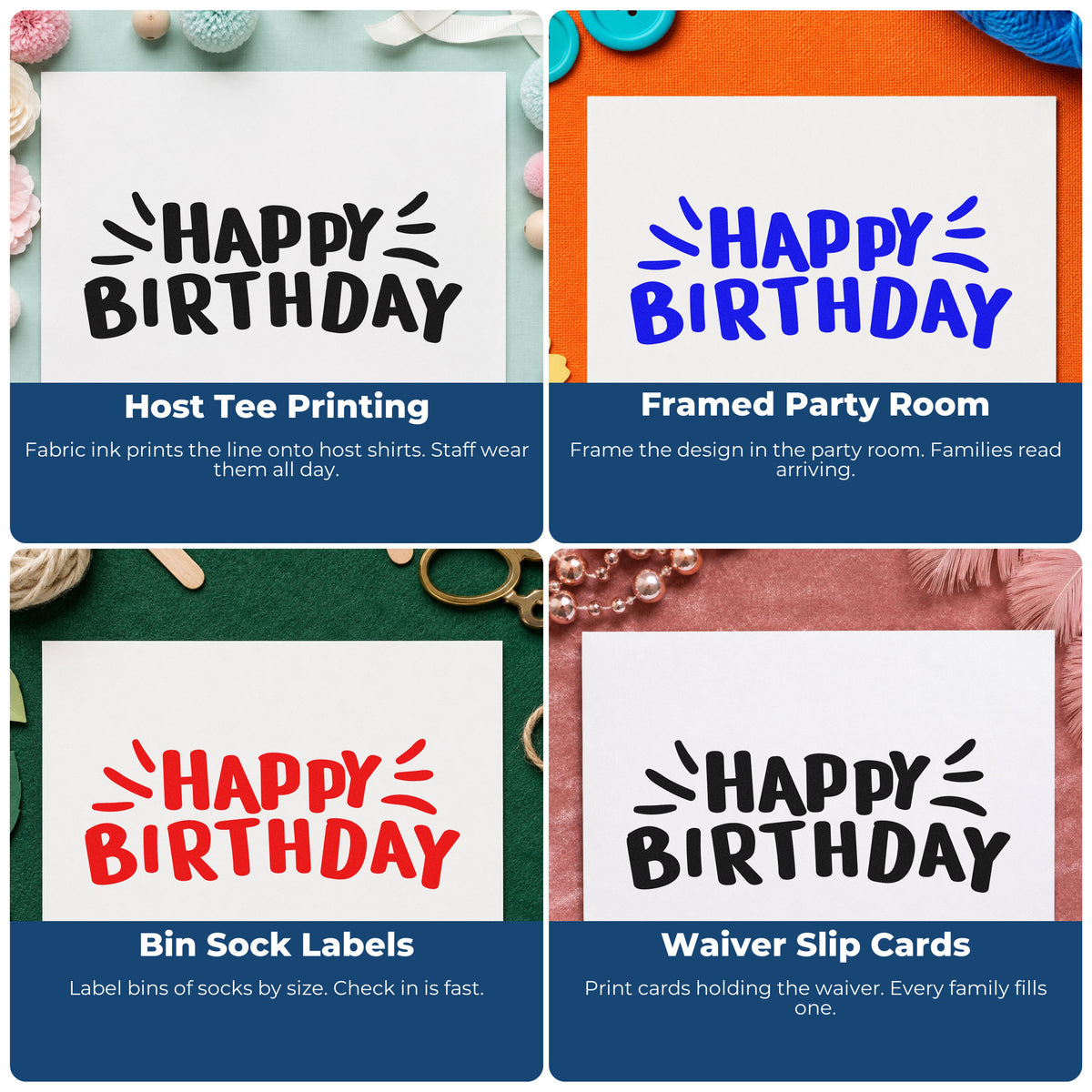 Four ways to use the Happy Birthday Radiating Strokes Rubber Stamp – Duo Hand: host tee printing, framed party room, bin sock labels and waiver slip cards.