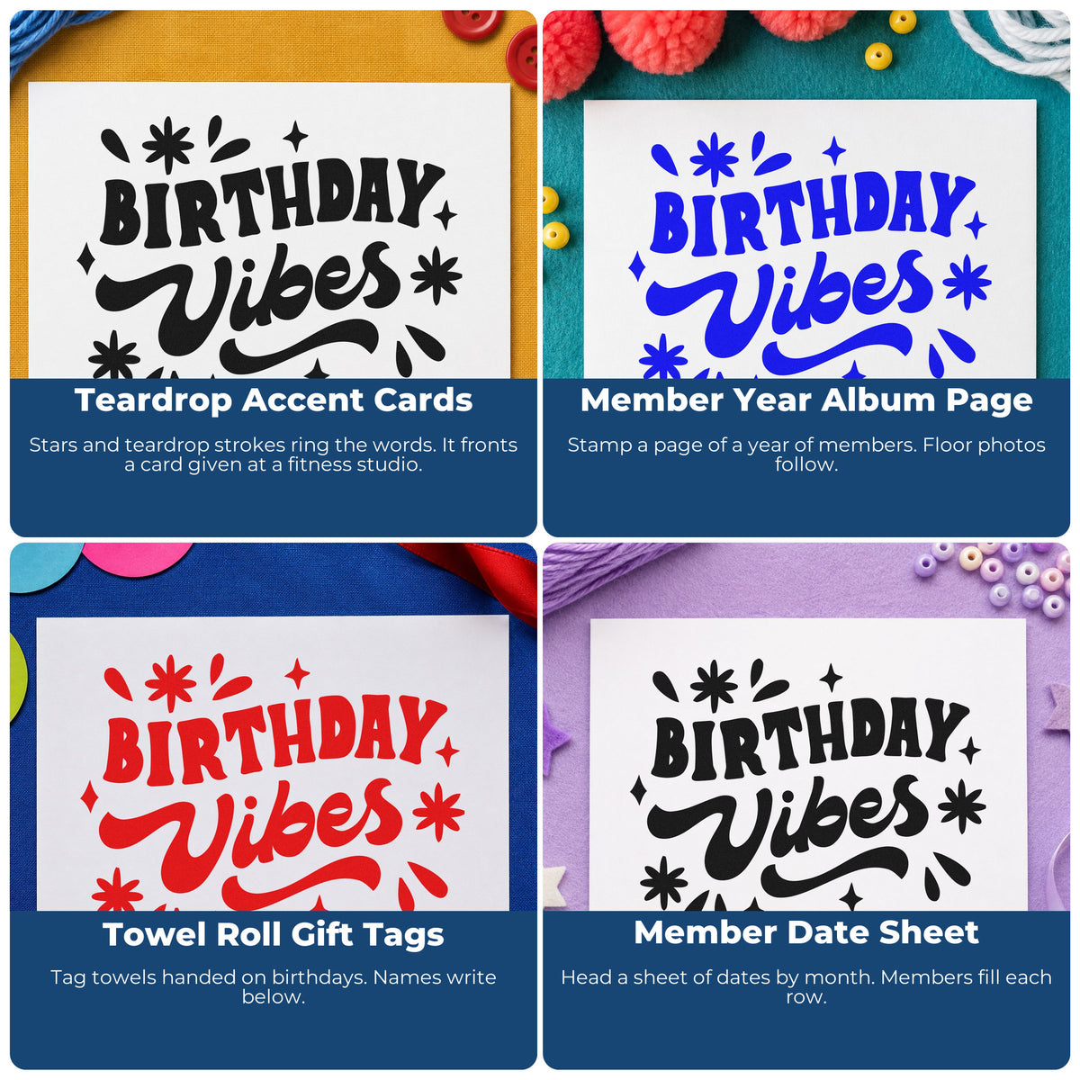 Four ways to use the Birthday Vibes Starburst Script Lettering PSI Pre-Inked Stamp: teardrop accent cards, member year album page, towel roll gift tags and member date sheet.