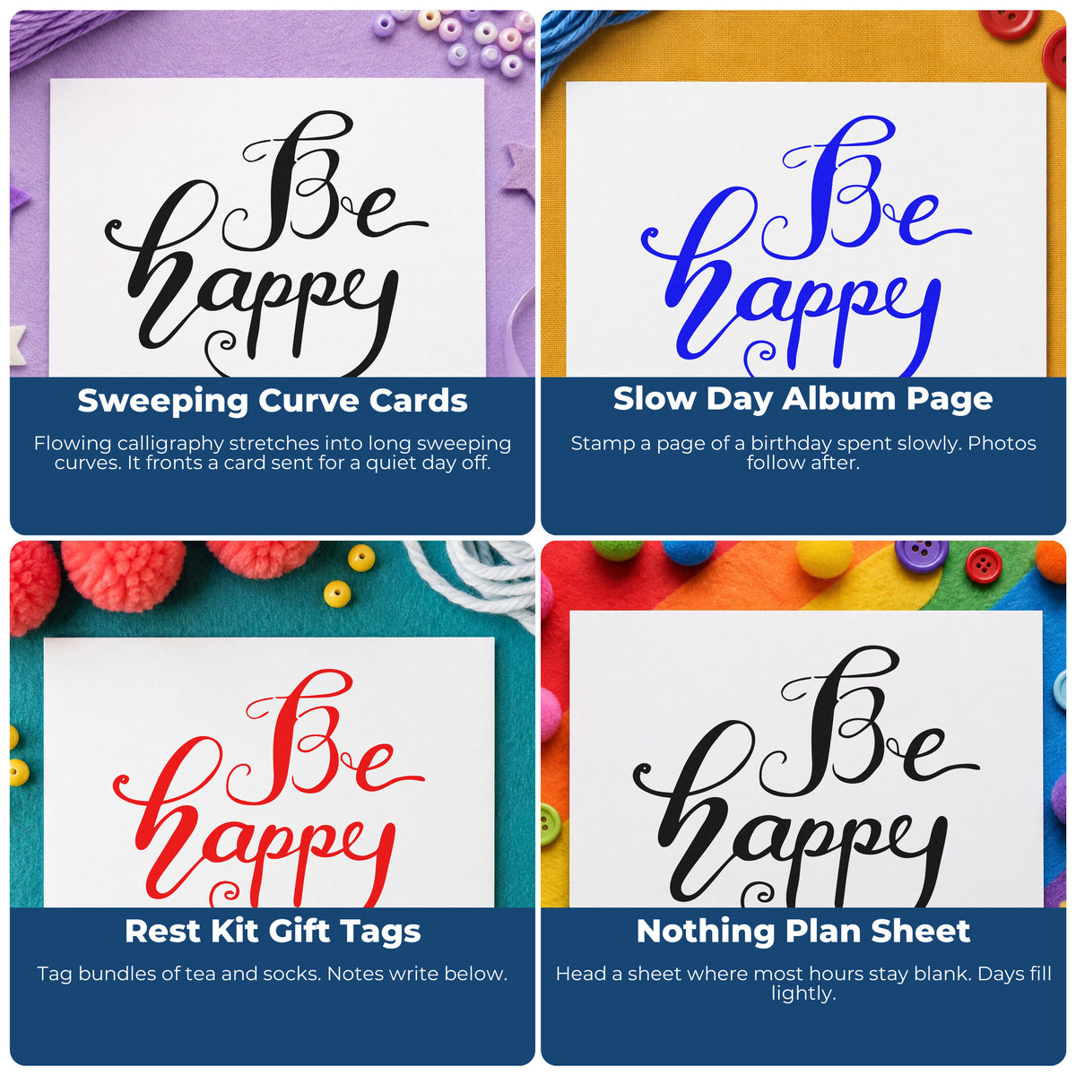 Four ways to use the Be Happy Flowing Script Premium Wood-Mounted Stamp - Vintage Pro: sweeping curve cards, slow day album page, rest kit gift tags and nothing plan sheet.