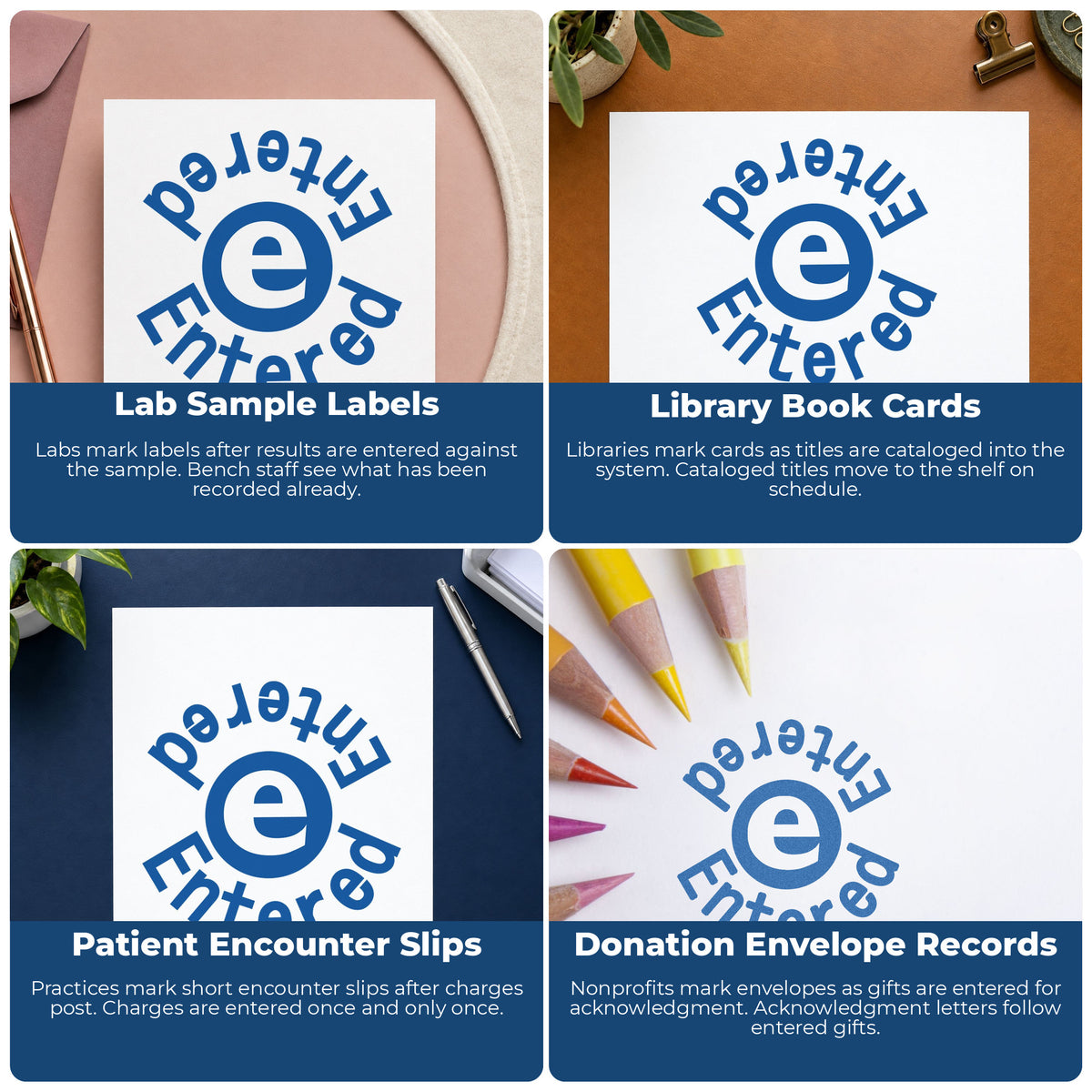 More ways to use the "Entered" imprint from the Xstamper Entered Data Entry Stamp – Round Blue Pre-Inked