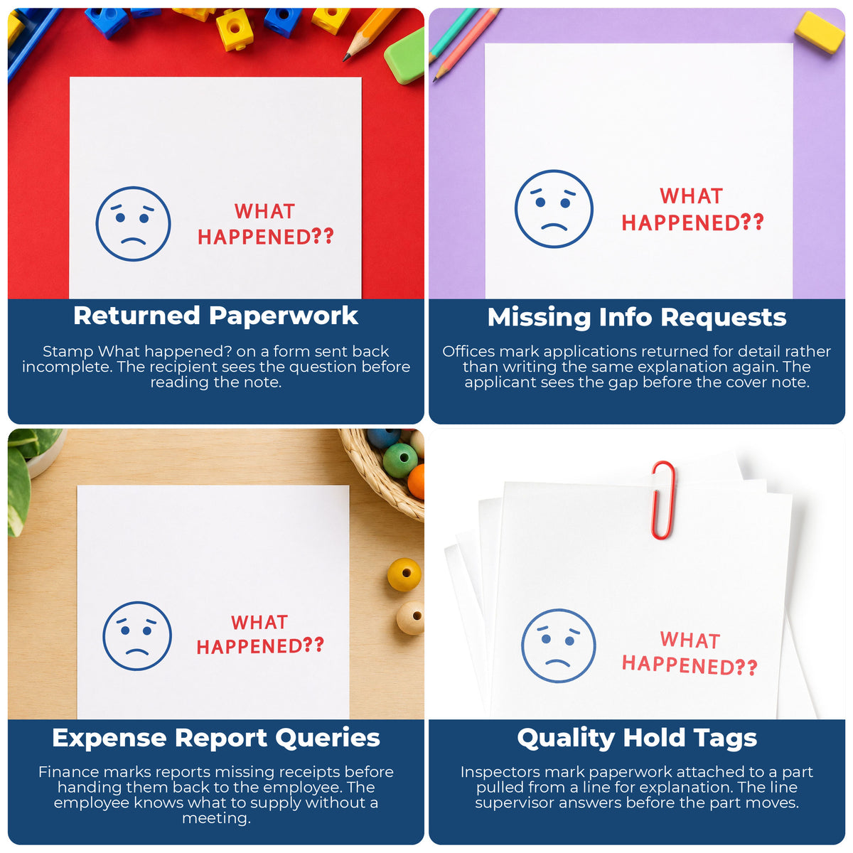"What happened?" stamp shown in use on office documents, Two-Color What Happened? Stamp overview