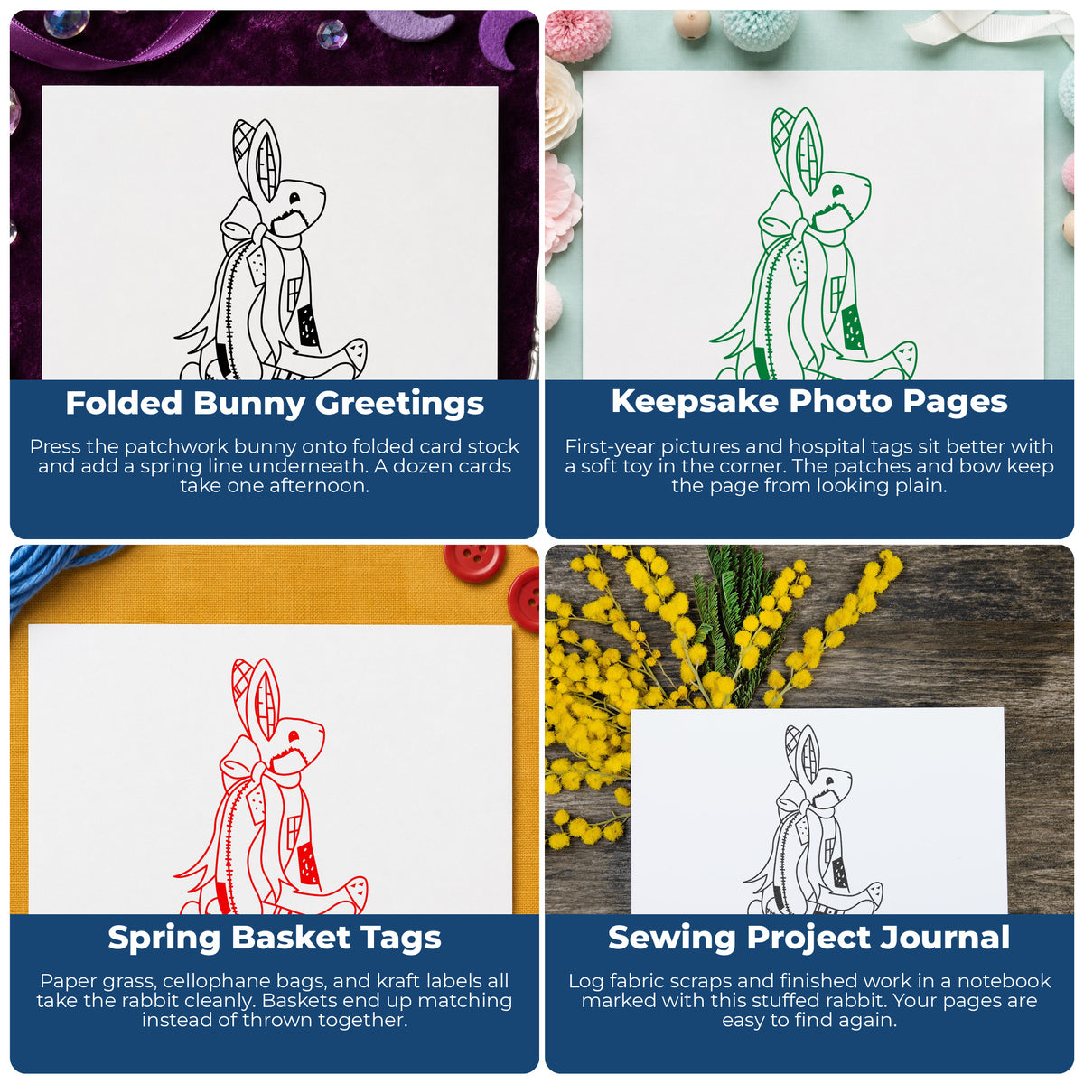 Patchwork Bunny with Bow Rubber Stamp project ideas: Folded Bunny Greetings, Keepsake Photo Pages, Spring Basket Tags and Sewing Project Journal.