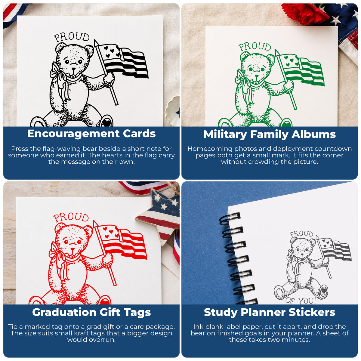 Proud of You Flag Bear Rubber Stamp Small project ideas: Encouragement Cards, Military Family Albums, Graduation Gift Tags and Study Planner Stickers.