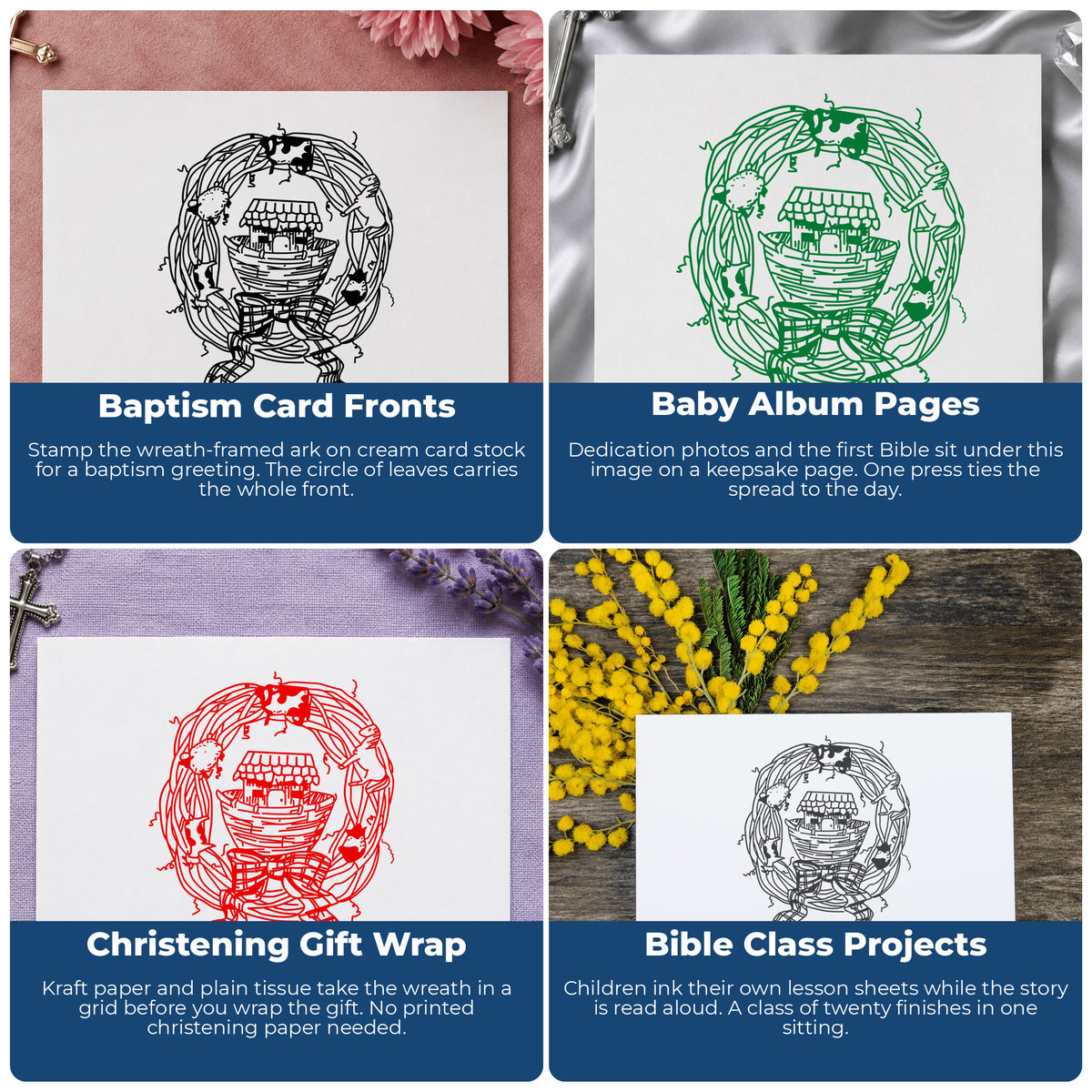 Ark in Wreath Rubber Stamp project ideas: Baptism Card Fronts, Baby Album Pages, Christening Gift Wrap and Bible Class Projects.