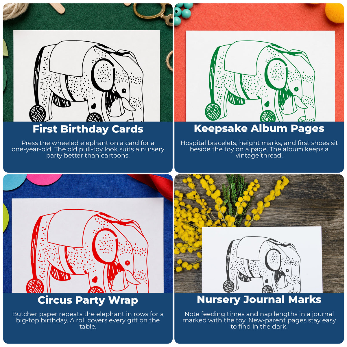 Wheeled Elephant Toy Rubber Stamp project ideas: First Birthday Cards, Keepsake Album Pages, Circus Party Wrap and Nursery Journal Marks.