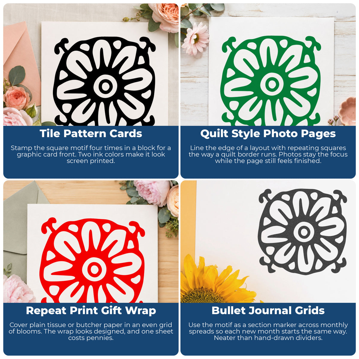 Square Flower Motif Rubber Stamp project ideas: Tile Pattern Cards, Quilt Style Photo Pages, Repeat Print Gift Wrap and Bullet Journal Grids.