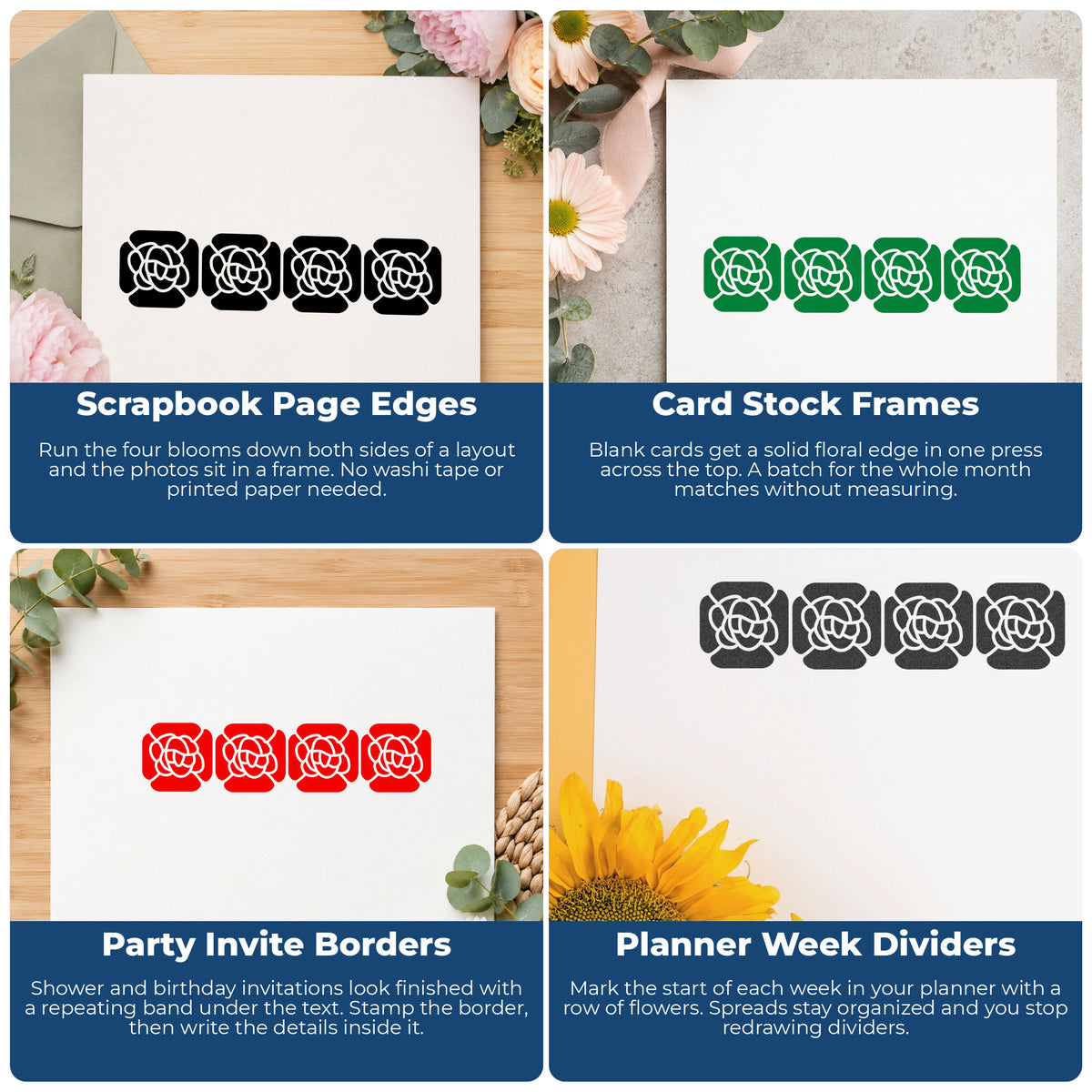 Four Solid Flowers Border Rubber Stamp project ideas: Scrapbook Page Edges, Card Stock Frames, Party Invite Borders and Planner Week Dividers.