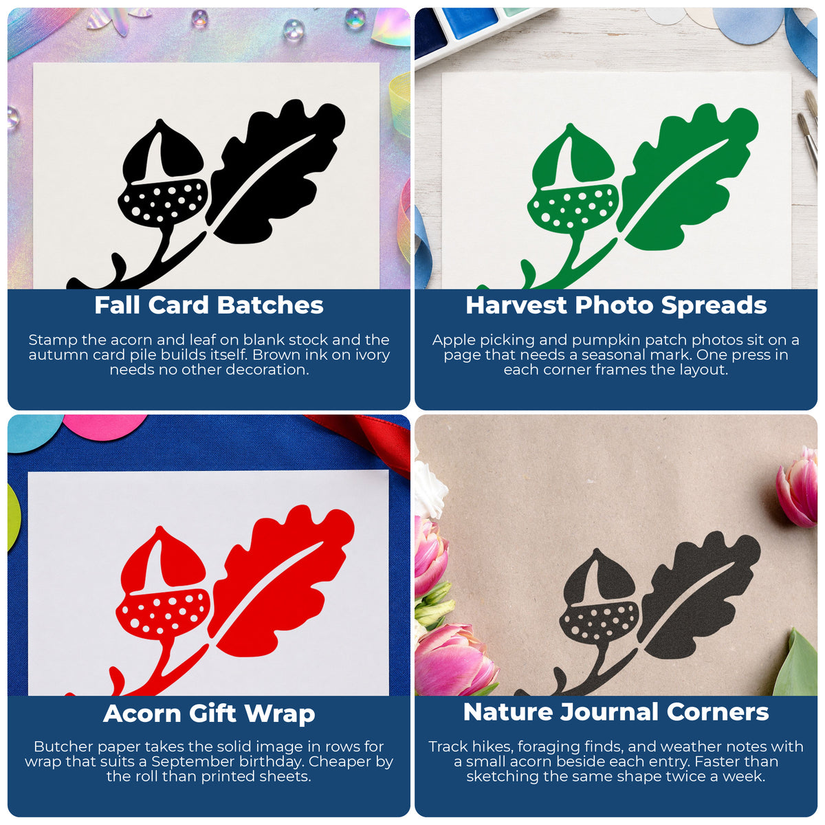 Solid Acorn and Leaf Rubber Stamp project ideas: Fall Card Batches, Harvest Photo Spreads, Acorn Gift Wrap and Nature Journal Corners.