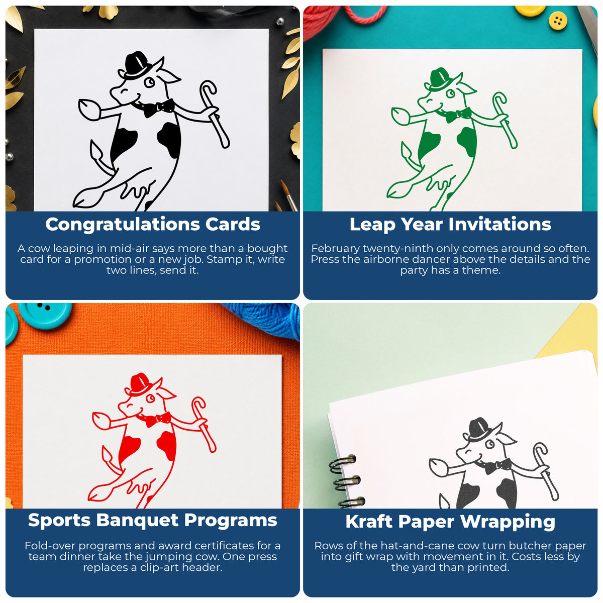 Leaping Cow with Bowler Hat Rubber Stamp project ideas: Congratulations Cards, Leap Year Invitations, Sports Banquet Programs and Kraft Paper Wrapping.