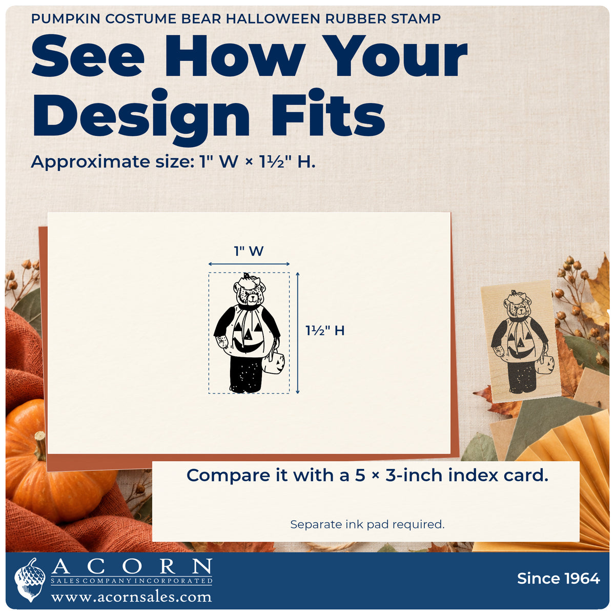 Pumpkin Costume Bear Halloween Rubber Stamp impression-size guide showing the design on a paper reference with dimension labels.
