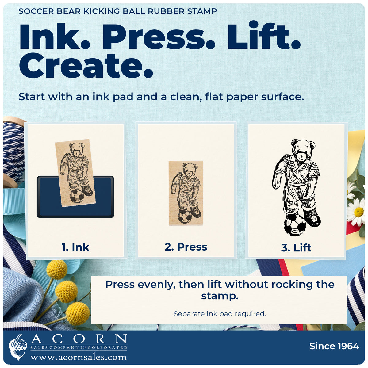 Soccer Bear Kicking Ball Rubber Stamp stamping guide illustrating how to ink, press and lift the stamp.