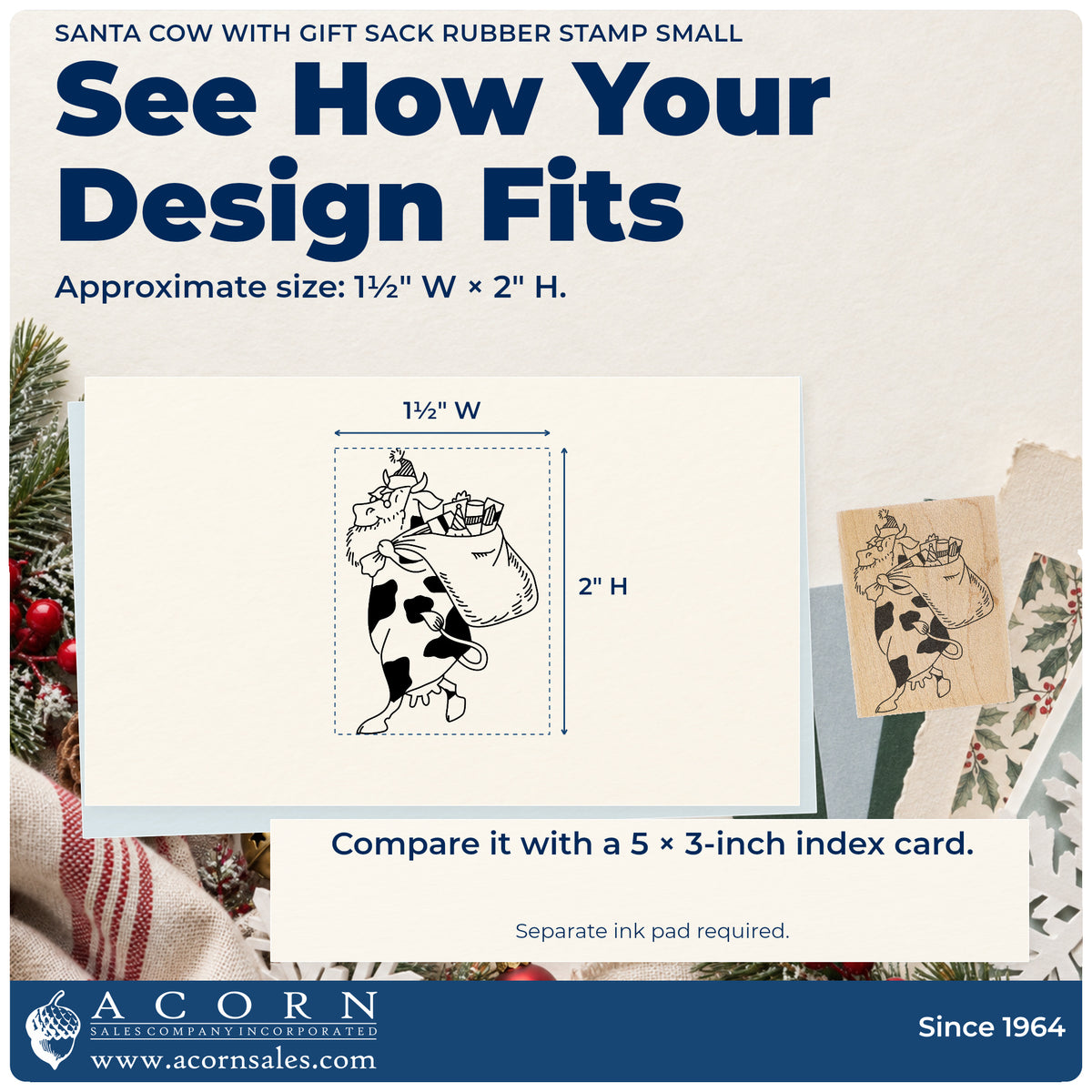 Santa Cow with Gift Sack Rubber Stamp Small impression-size guide showing the design on a paper reference with dimension labels.