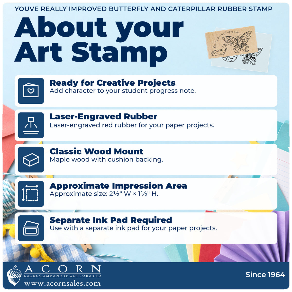 Youve Really Improved Butterfly and Caterpillar Rubber Stamp feature guide covering the wood mount, rubber construction, approximate size and separate ink pad.
