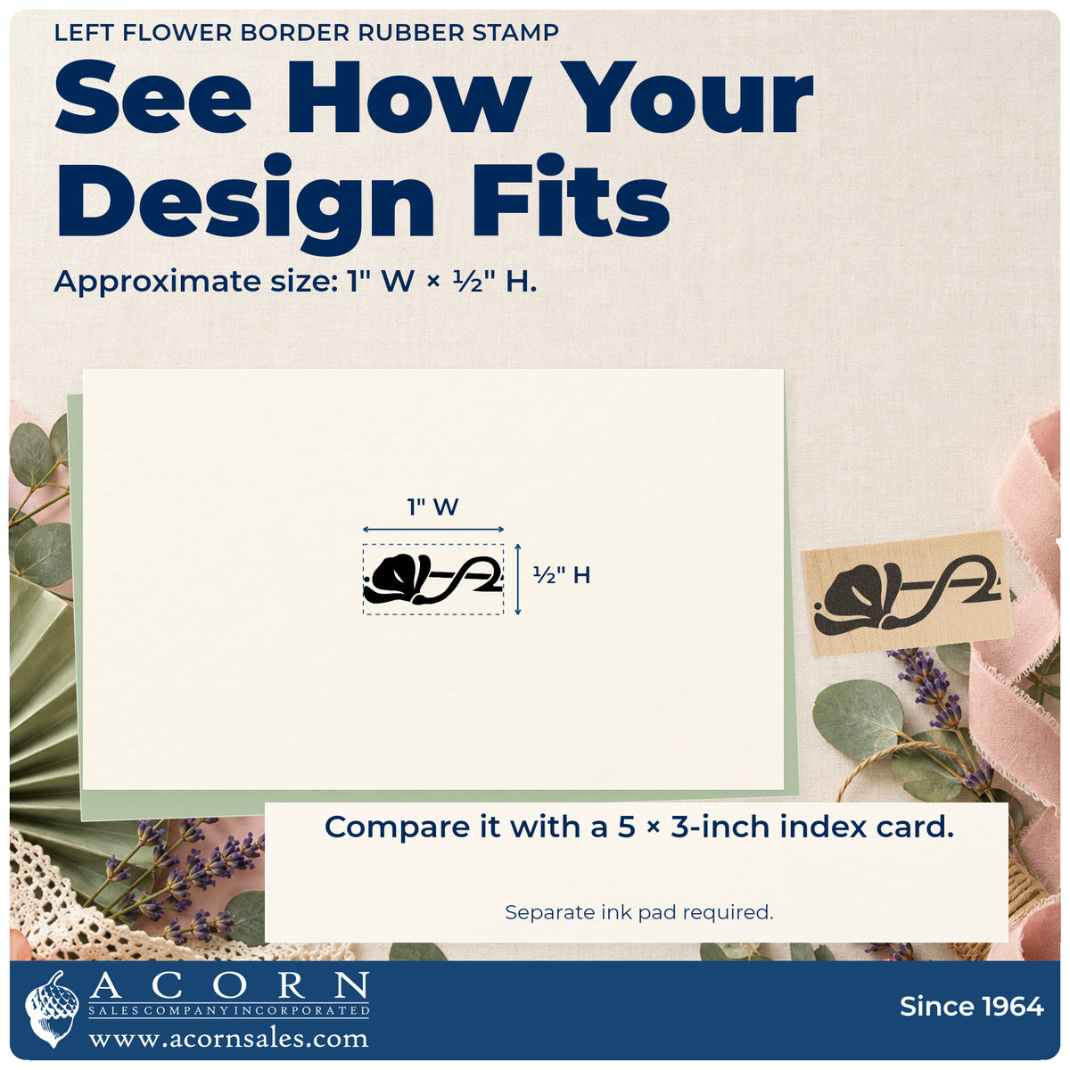 Left Flower Border Rubber Stamp impression-size guide showing the design on a paper reference with dimension labels.