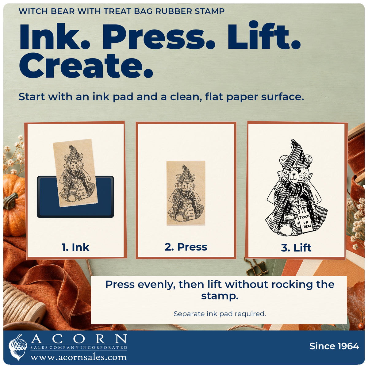Witch Bear with Treat Bag Rubber Stamp stamping guide illustrating how to ink, press and lift the stamp.