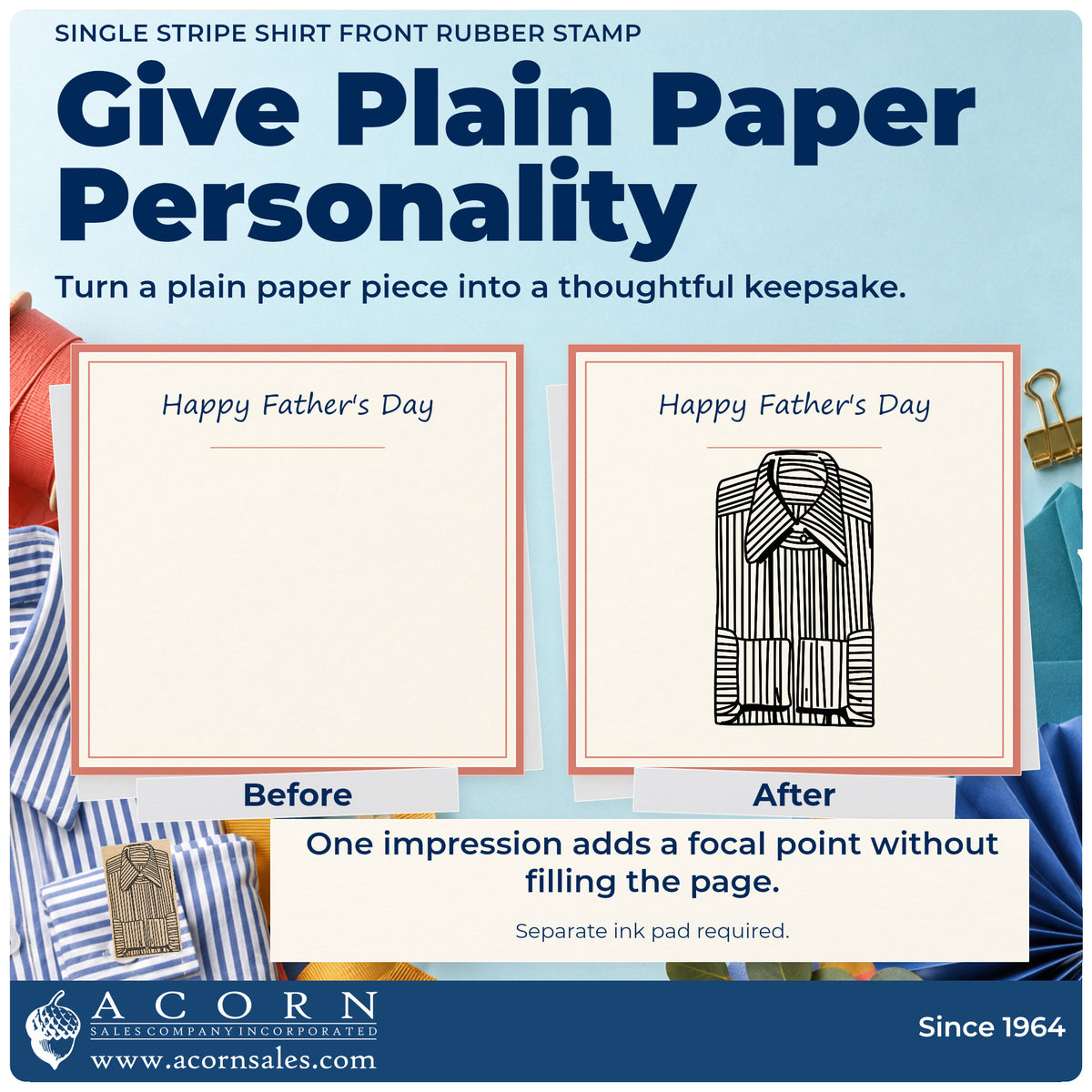 Single Stripe Shirt Front Rubber Stamp before-and-after infographic comparing plain paper with the stamped project.