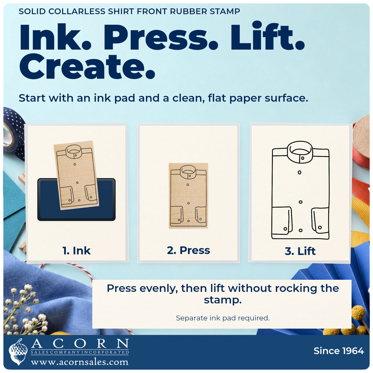 Solid Collarless Shirt Front Rubber Stamp stamping guide illustrating how to ink, press and lift the stamp.