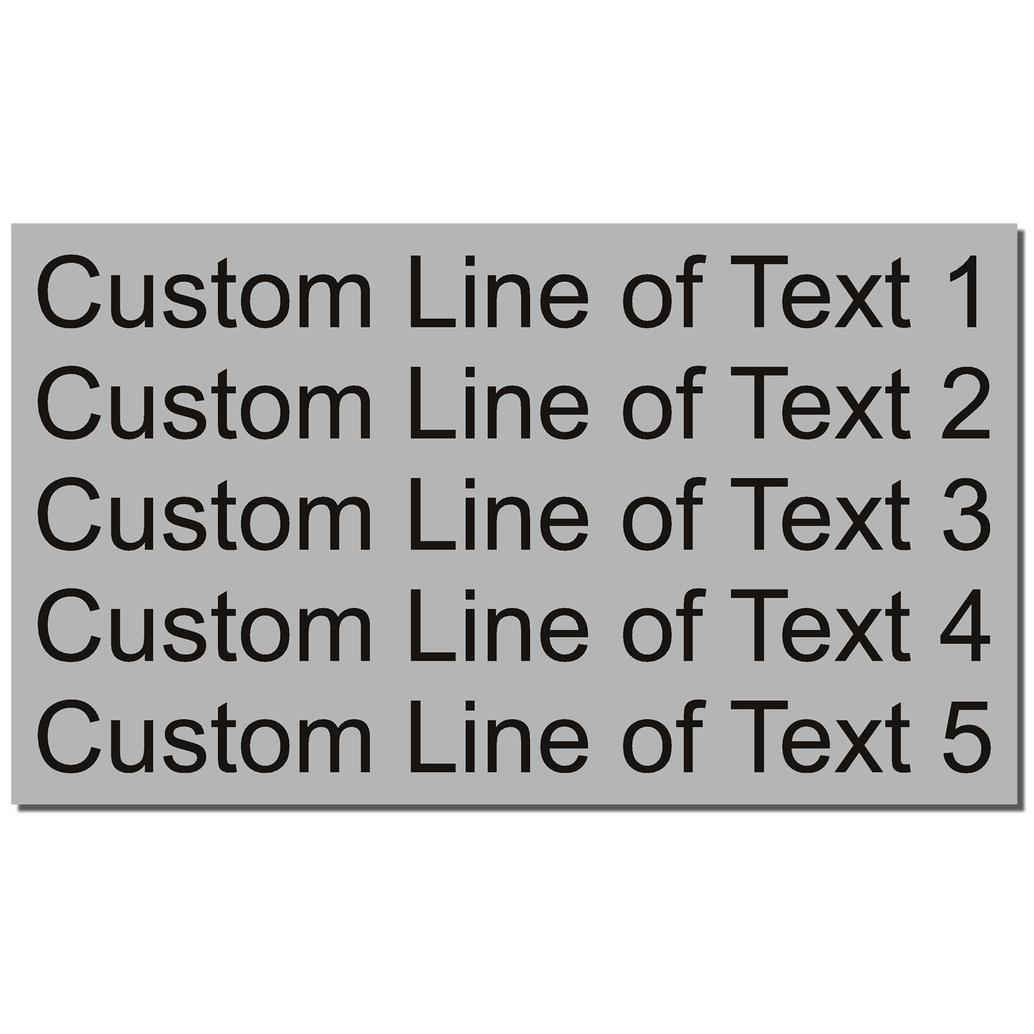 Example of five custom line of text entries numbered 15, demonstrating custom text formatting on a grey layout.