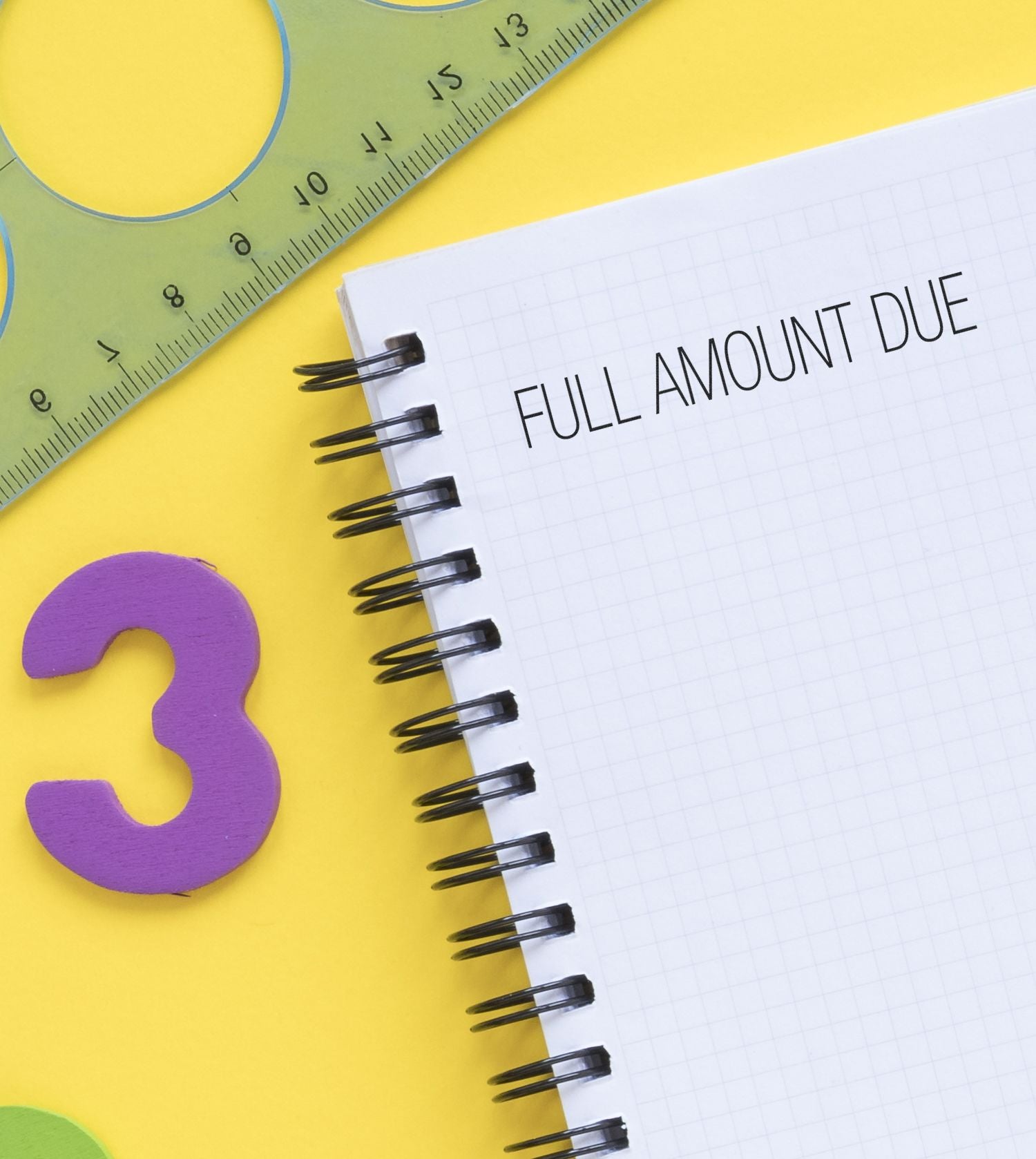 Notebook page reading Full Amount Due with ruler and question mark, highlighting an invoice payment deadline and amount owed.
