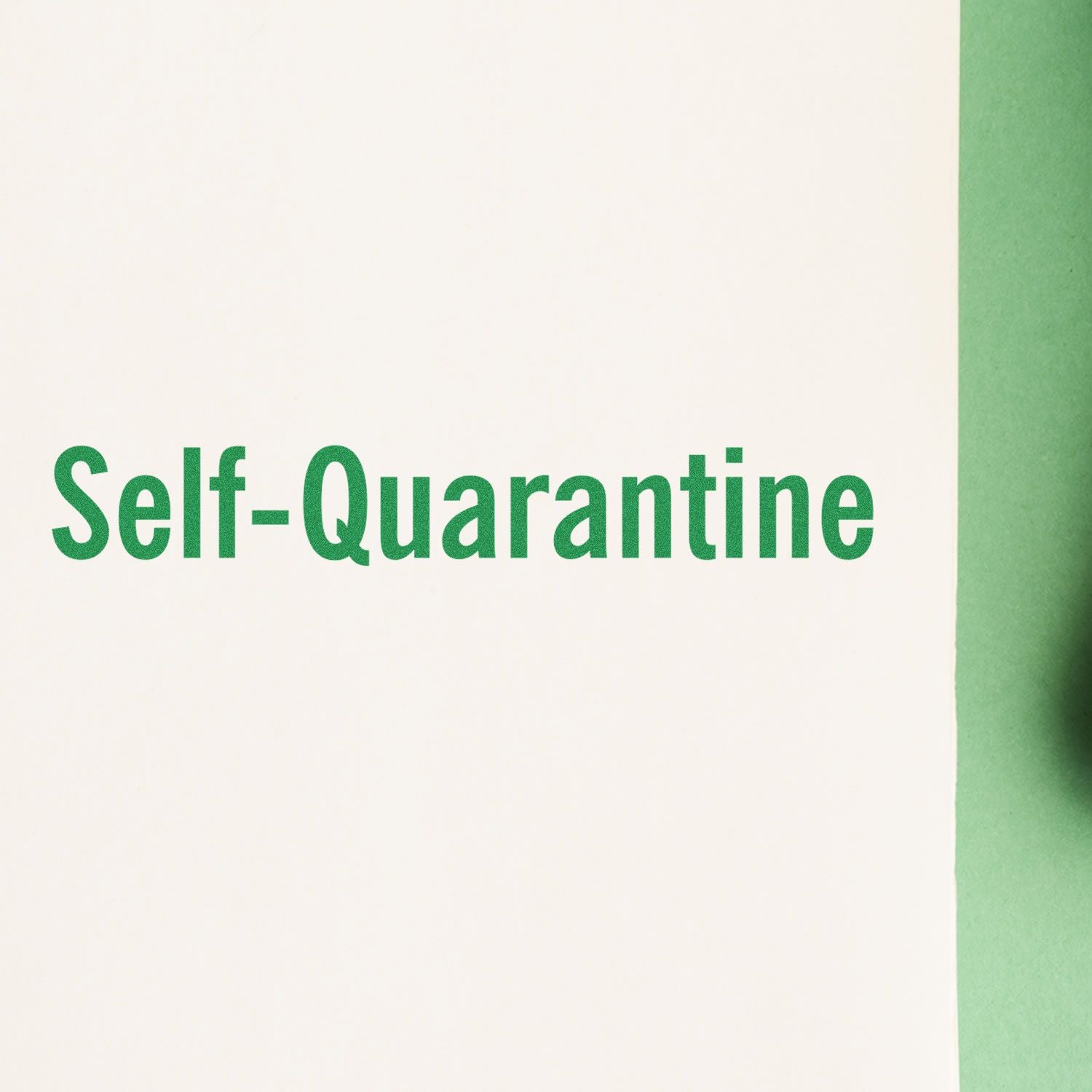 Self-quarantine awareness message on white with green branding, promoting home isolation during infectious disease outbreaks for public health.