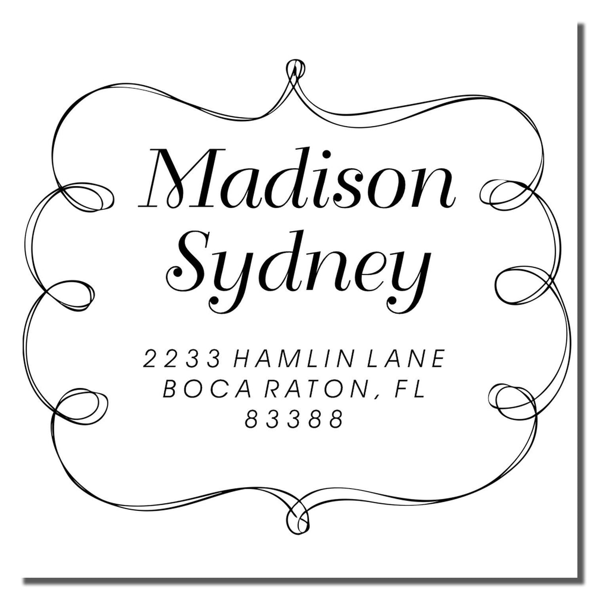 Custom return address rubber stamp with ornate frame, personalized for Madison Sydney, Boca Raton, FL 83388.