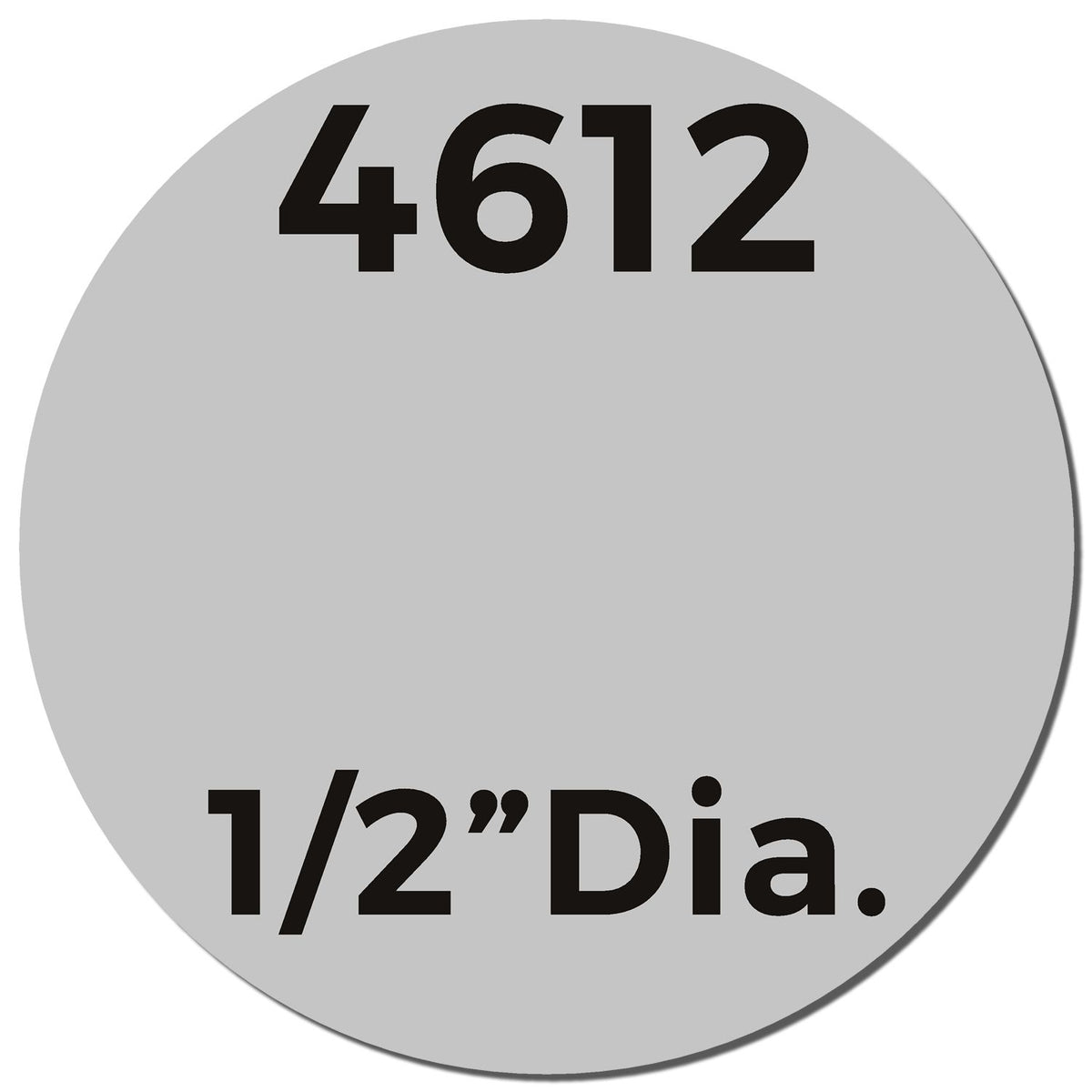 Gray 4612 1/2-inch diameter round label with bold black text on a circular background.