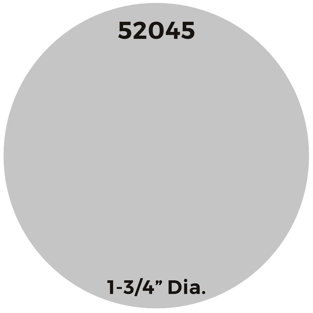Gray 1-3/4-inch diameter circular label with part number 52045 printed at top and bottom.