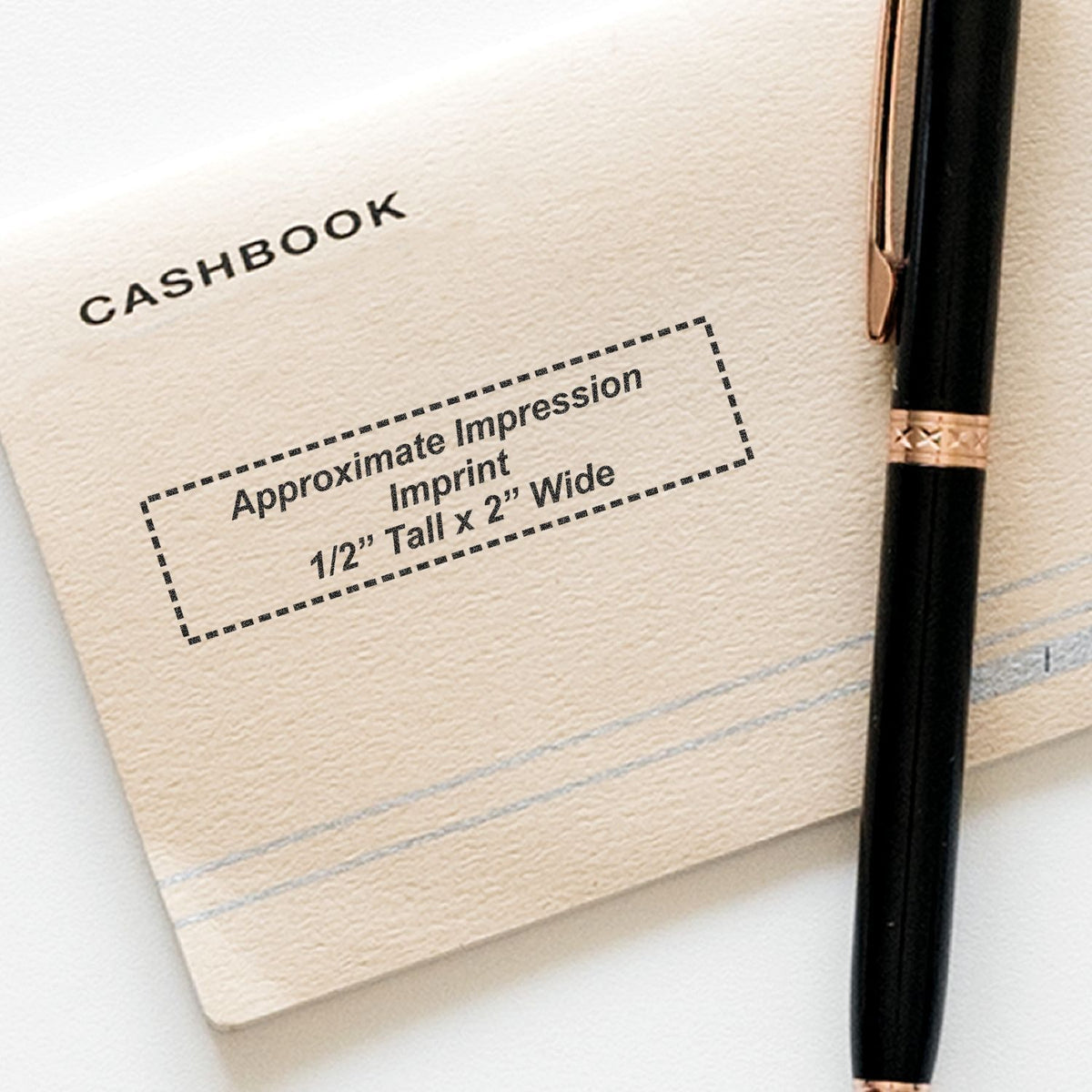 Cashbook stamp label showing approximate impression size: 1/2-inch tall x 2-inch wide, product imprint measurement.